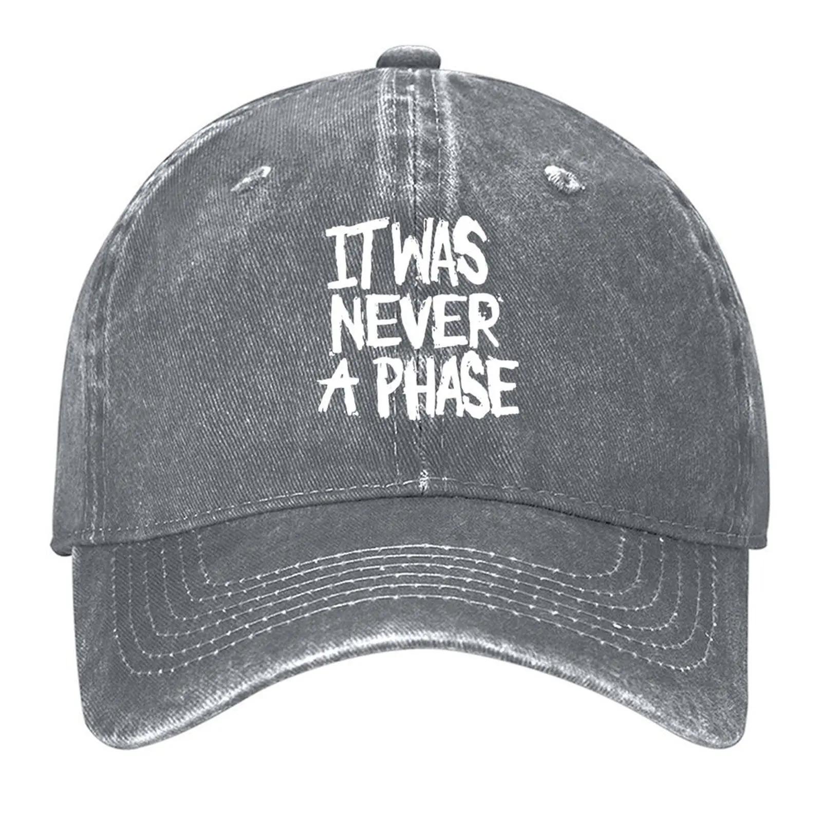 New It Was Never A Phase Baseball Cap Luxury Hat Vintage Wild Ball Hat summer hat Hats Unisex Womens