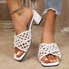 Fashion 2025 Summer Plus Size High Chunky Heels Modern Sandals Hollow Weave Dressy Outdoor Hot Sale Women's Classics Fashion Slippers