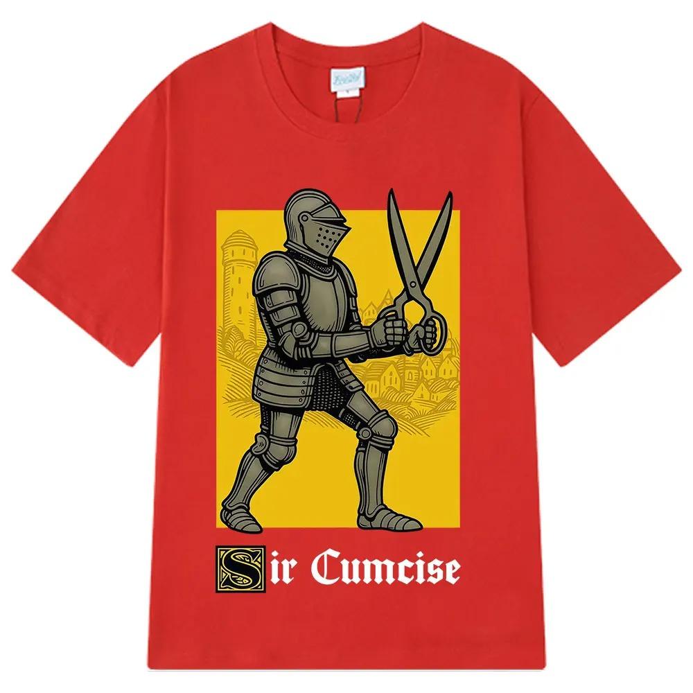Sir Cumcise Funny Knight T Shirt Men Women Hip-hop T-shirts Summer Cotton Harajuku Casual Short Unisex Sweatshirt Women Hoodies