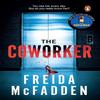 The Coworker Paperback by Freida Mcfadden