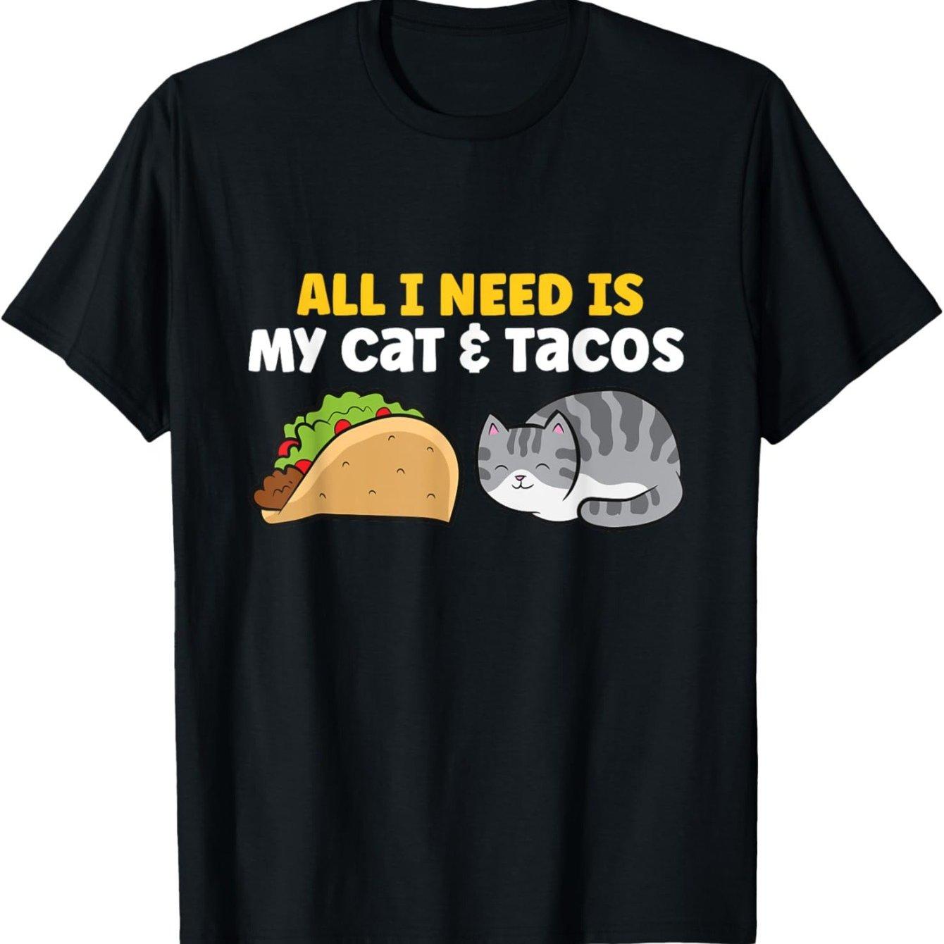 All I Need Is My Cat and Tacos Graphic Tee Soft Cotton Casual Crewneck T-Shirt for Cat Lovers S