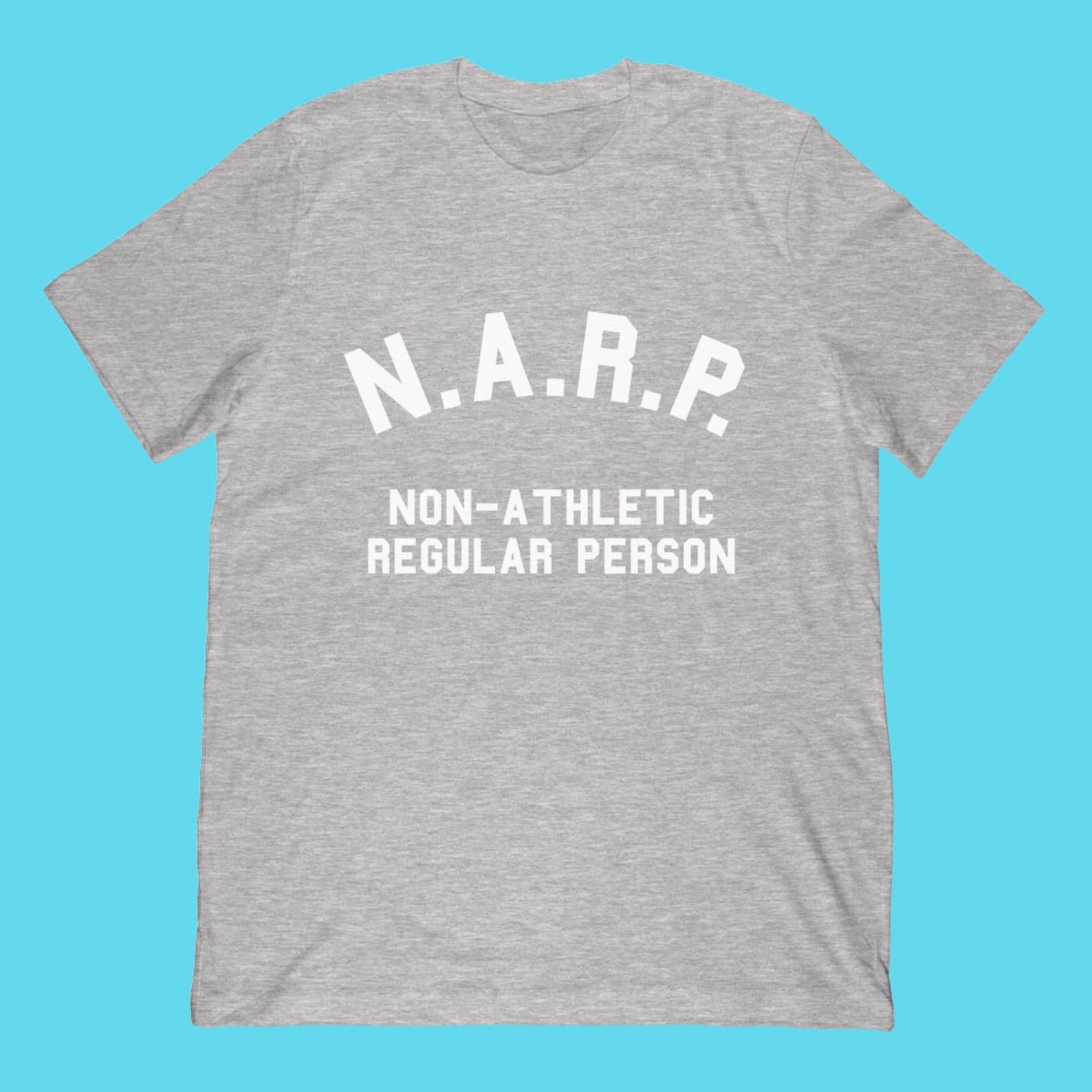 NARP Non-Athletic Regular Person T-Shirt XL