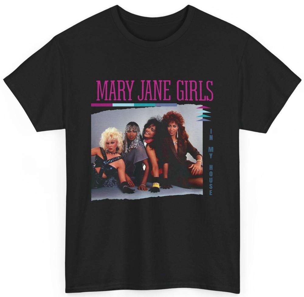 Mary Jane Girls T-shirt, New T shirt,  Mom, Mother gift T shirt, size S - 5XL Unisex T-Shirt XXL