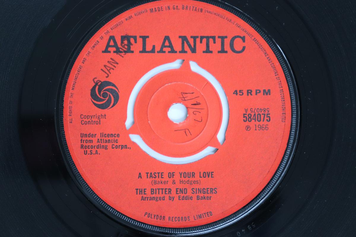 

7inch Record BITTER END SINGERS - A Taste Of Your Love 584075 Atlantic 1966 UK Rock Used