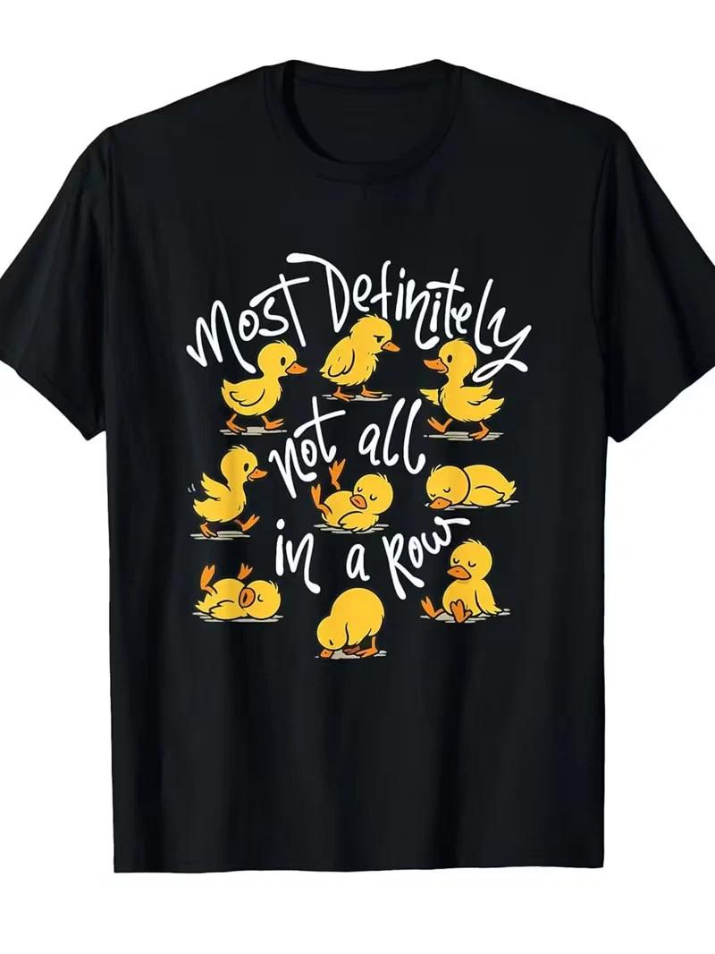 Men s Funny Duck Saying T-Shirt - Most Definitely Not All In A Row Sarcastic J L