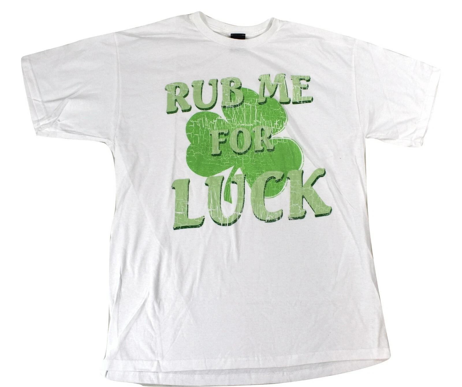 Mad Engine Mens Rub Me For Luck Irish St. Paddy s Patrick s Day Shirt New M, L 4XL