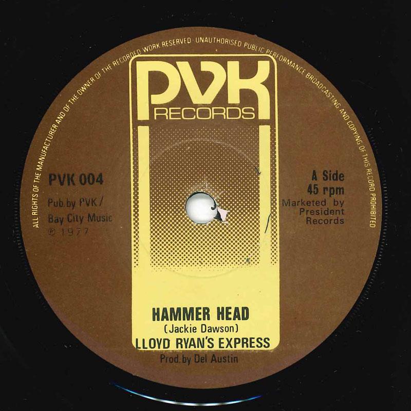 

7inch Record LLOYD RYAN S EXPRESS - Hammer Head PVK004 PVK Records 1977 UK Rock Used