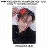 ATEEZ Al 12-lea Mini Golden Hour Part.3 JumpUp Ent Photocard cu semnătură fan KPOP K-POP