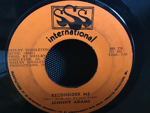 

7inch Record JOHNNY ADAMS - Reconsider Me / If I Could See You SSS770 SSS INTERNATION 1969 Jamaica Soul/Funk Used