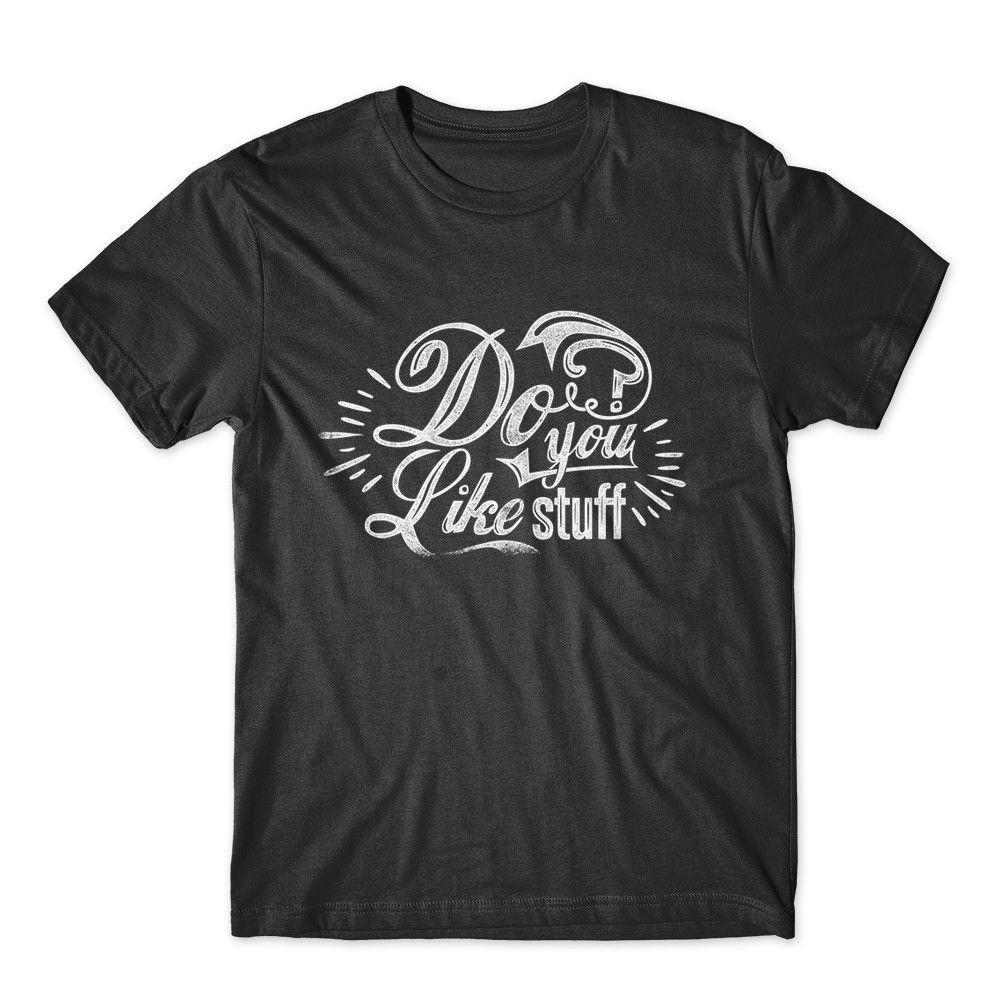 

Do you like stuff 100% Cotton Premium Tee NEW S