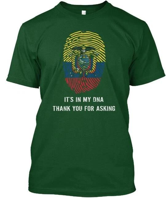

Ecuador Dna S Its In My Thank You For Asking TTshirt Made in USA Size to 5XL XL