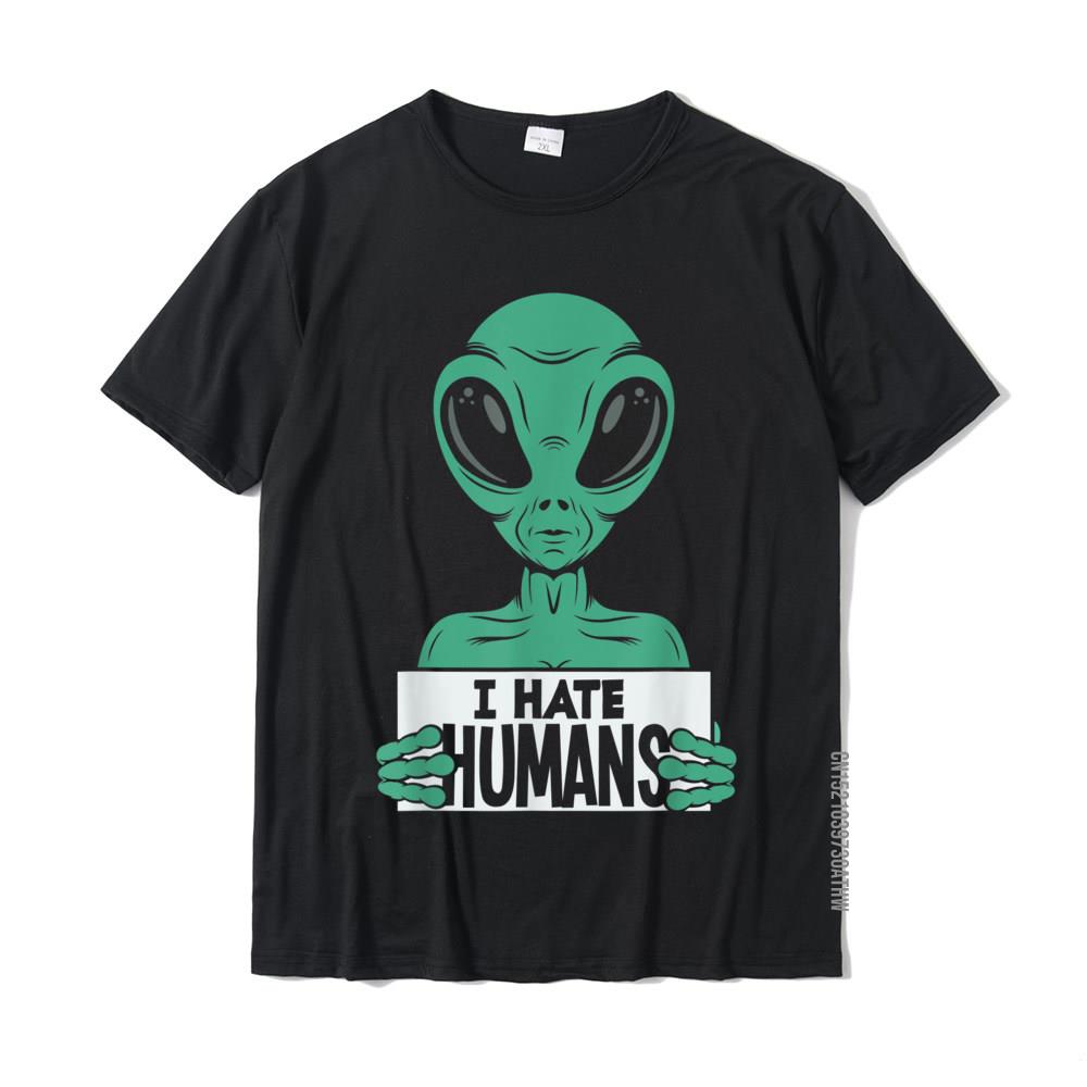 Funny Alien UFO Extraterrestrial I Hate Humans Alien Lover TShirt Top TShirts Discount Group Cotton Men Tees Casual