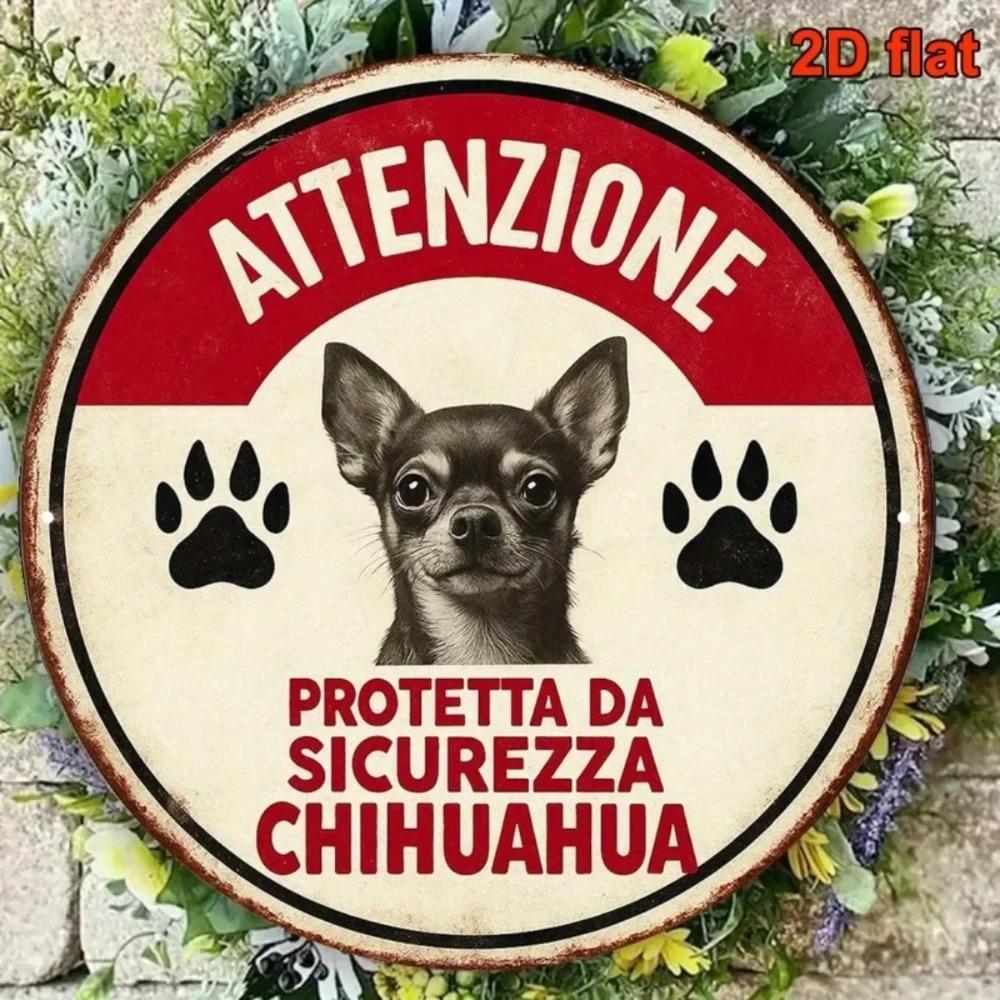 Vintage Italian Chihuahua Warning Sign Retro Aluminum Caution Plaque Office Cafe Pet Shop Safety Wall Decor