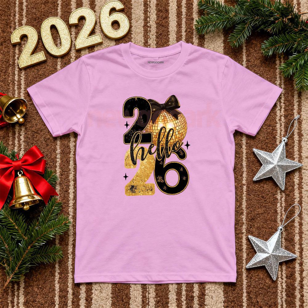New Years Eve 2026 Shirt Woman Man 2026 New Year Printed Tshirt Hello 2026 Shortsleev Family New Year Cotton Tops Tee Adult S