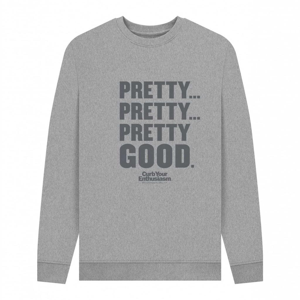 Curb Your Enthusiasm Unisex Adult Pretty Good Sweatshirt
