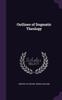 Buch Outlines Of Dogmatic Theology by Sylvester Joseph Hunter - Hardback