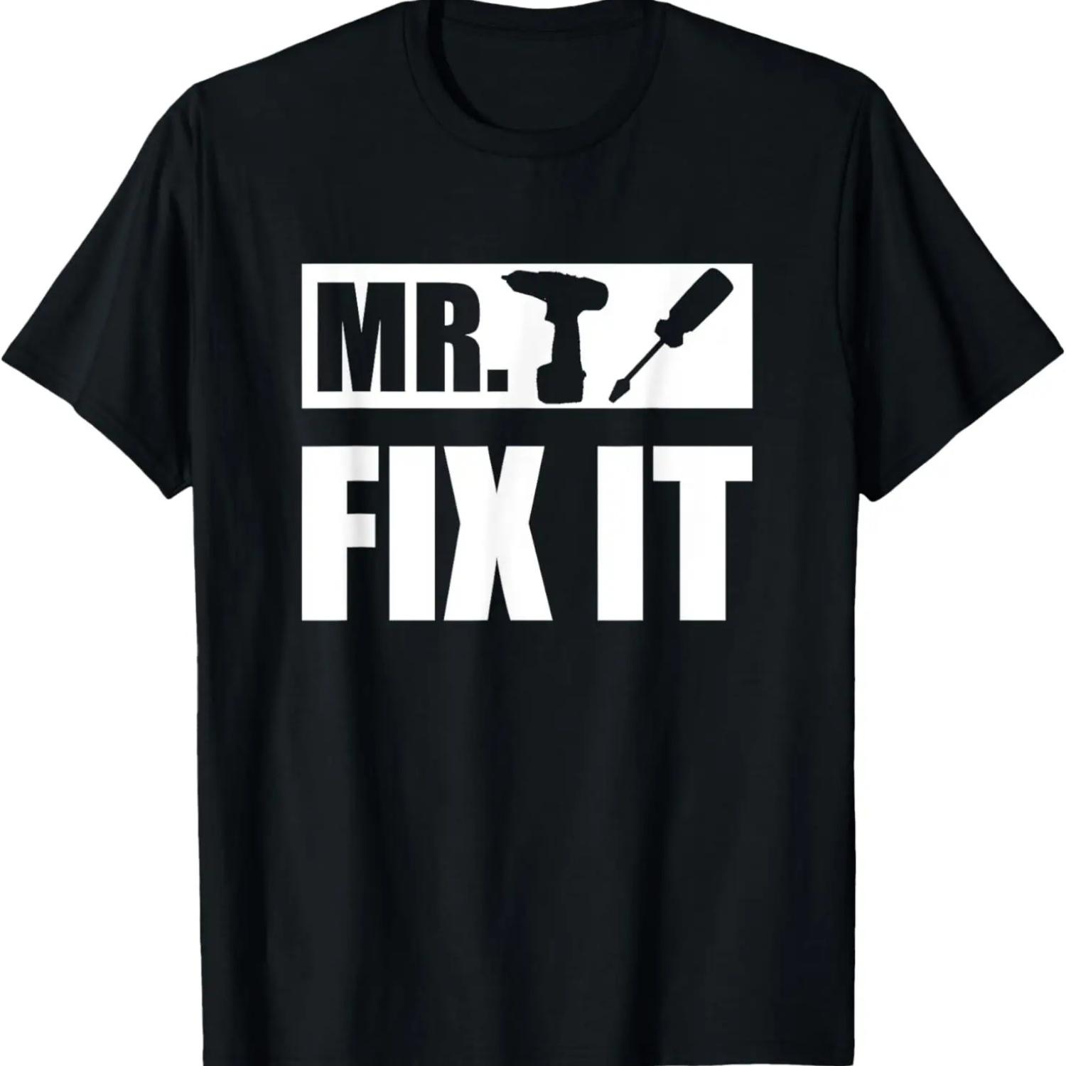 Mr Fix It T Shirt Funny Fathers Day Gift for Dad From Son XXXXXL чёрный