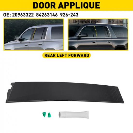 

Driver Side Rear Door Molding Applique Fit 2016-2018 Chevrolet Suburban 3500 HD