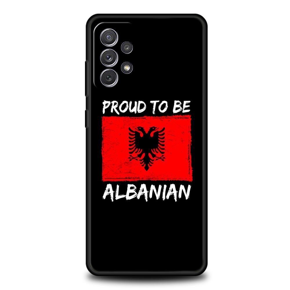 

Albania Albanians Flag Phone Case For Samsung Galaxy A13 A51 A71 A41 A31 A21S A11 A03S A12 A32 A52 A22 A23 A33 A53 A73 5G Cover Samsung A13 5G