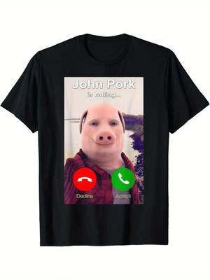 Pig Meme John Pork Is Calling Answer Call John Pork Is Calling Shirt Funny John Pork Meme Men Women T-Shirt