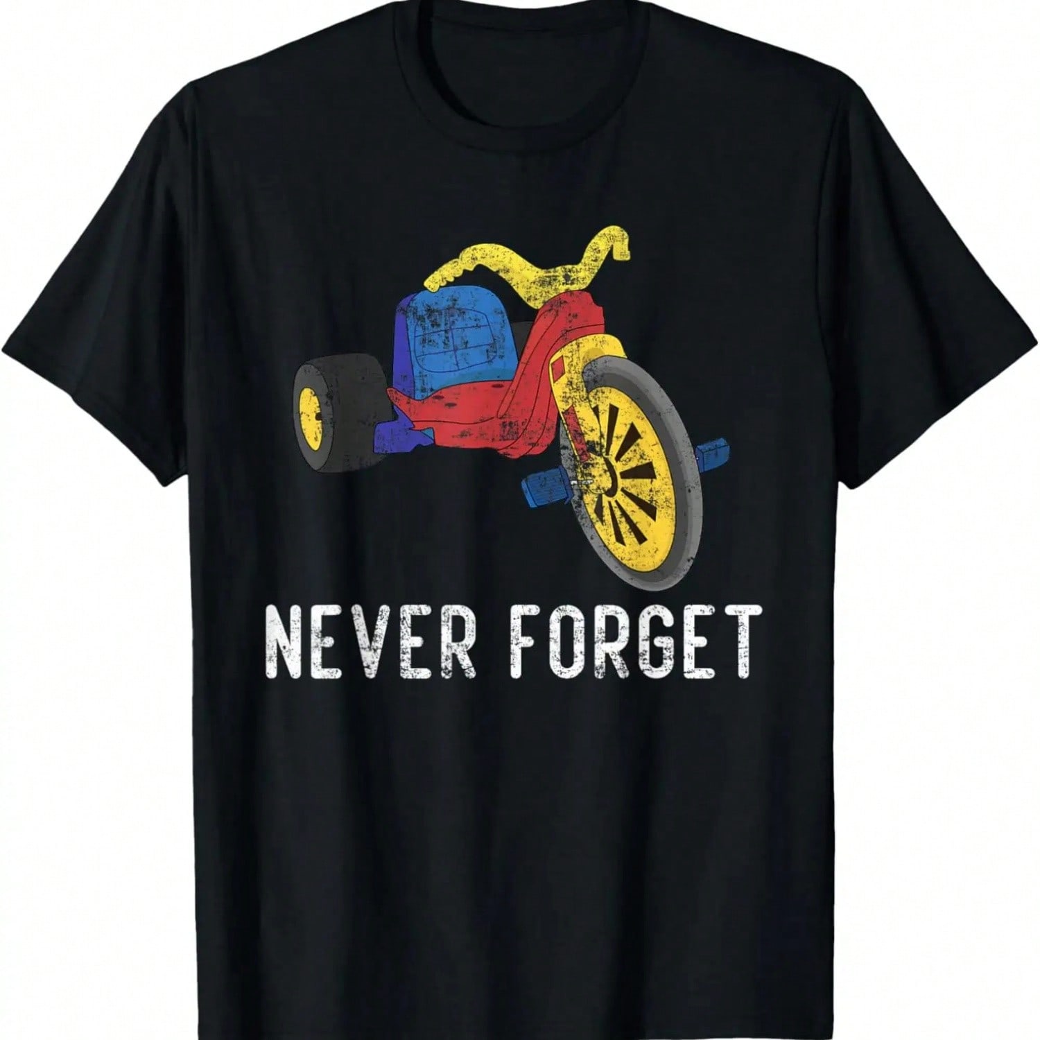 Never Forget Retro Vintage Cool 80s 90s Funny Big Wheel Toy T-Shirt S разноцветный