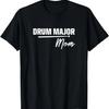 Drum Major Mom Matching Family Parent Marching Band Mother T-Shirt