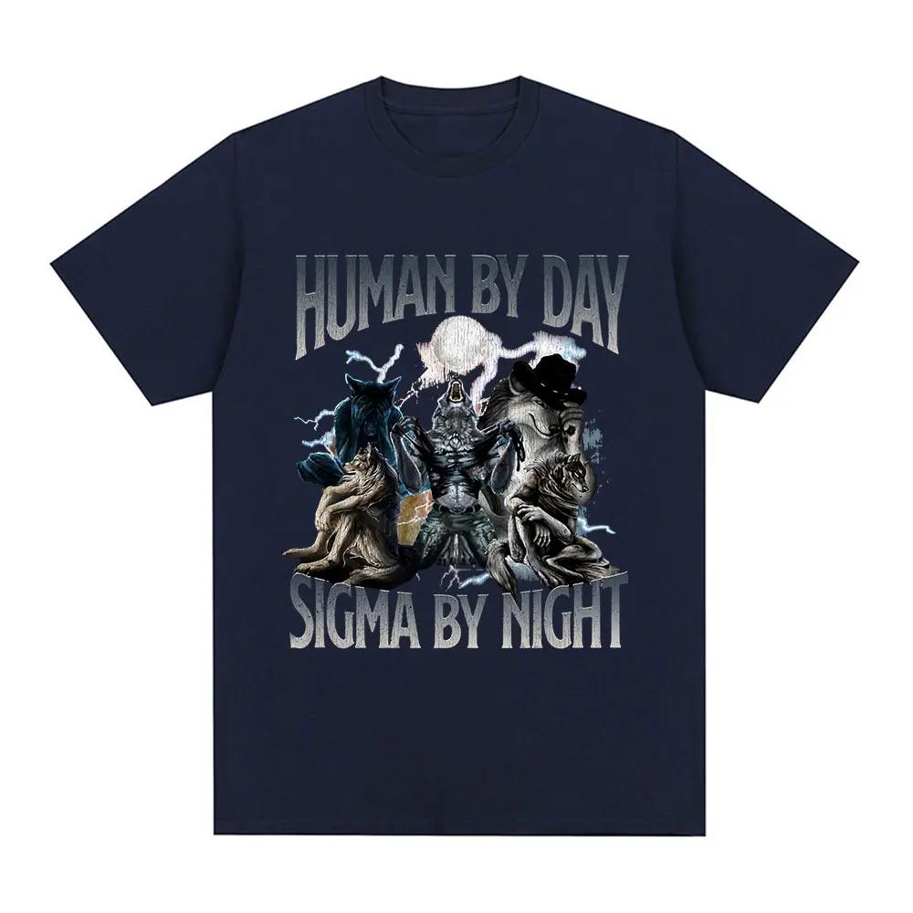 Human By Day Sigma By Night Funny Wolf Graphic T Shirt Men Women Casual Cotton Short Sleeve Oversized T-shirts Streetwear Unisex