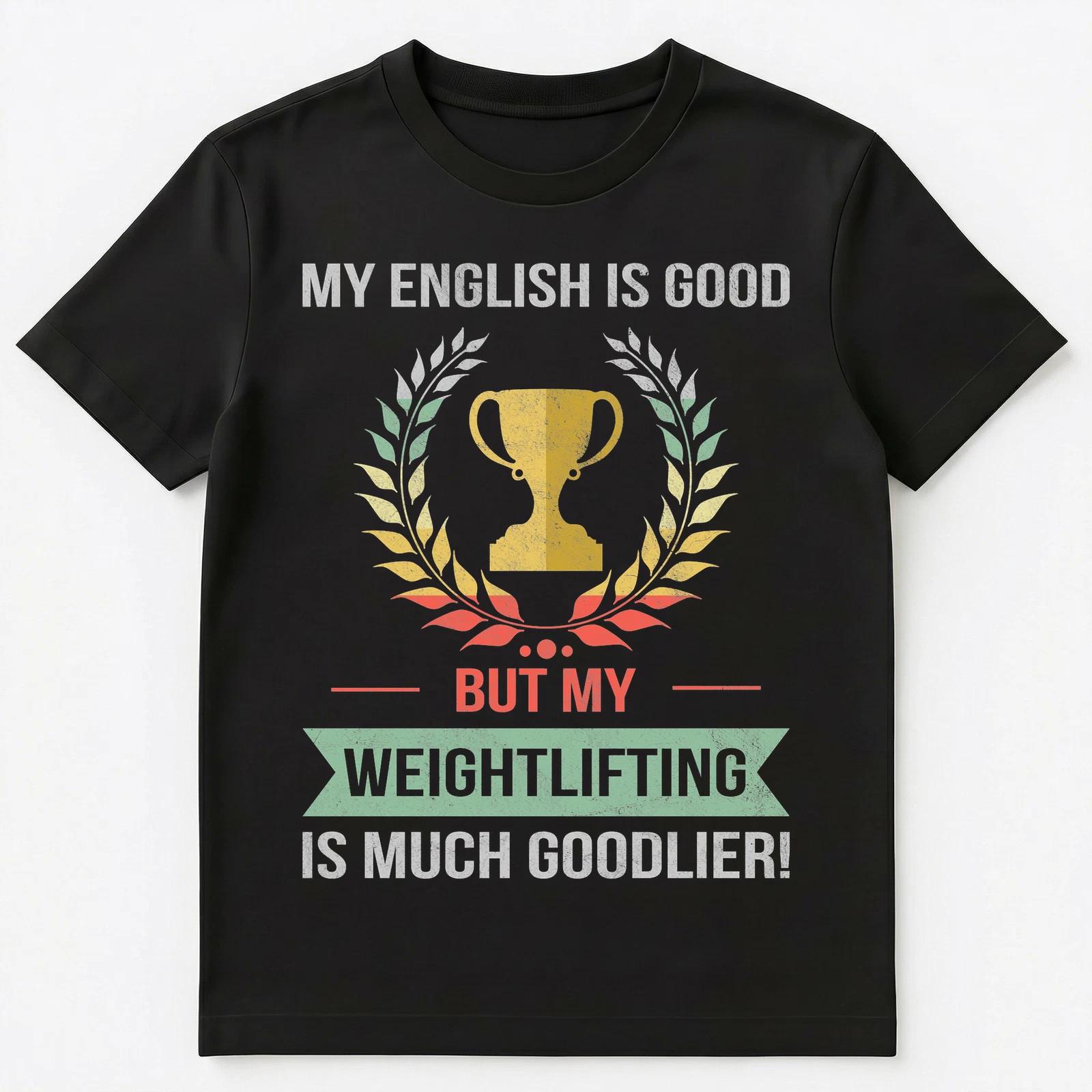 Funny Weightlifting Unisex T-Shirt XL