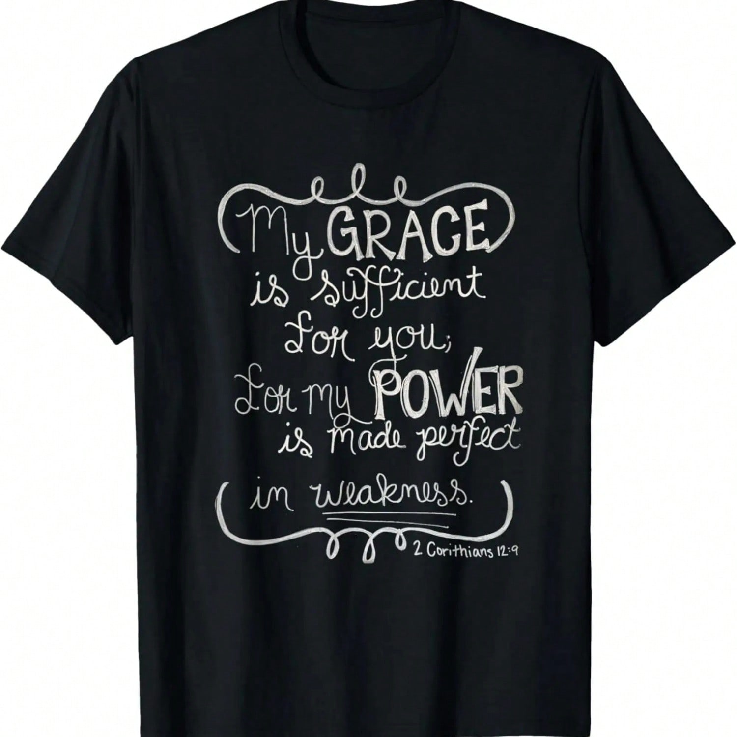 My Grace Is Sufficient For You; For My Power Is Made Perfect T-Shirt S разноцветный