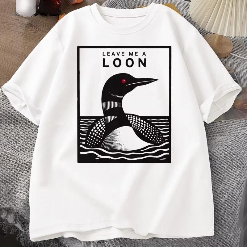 Leave Me A Loon Funny Common Loon T Shirt Bird Watcher Tee Shirt Summer Loose Short Sleeved Tshirt Unisex WOMEN Funny Tees Tops