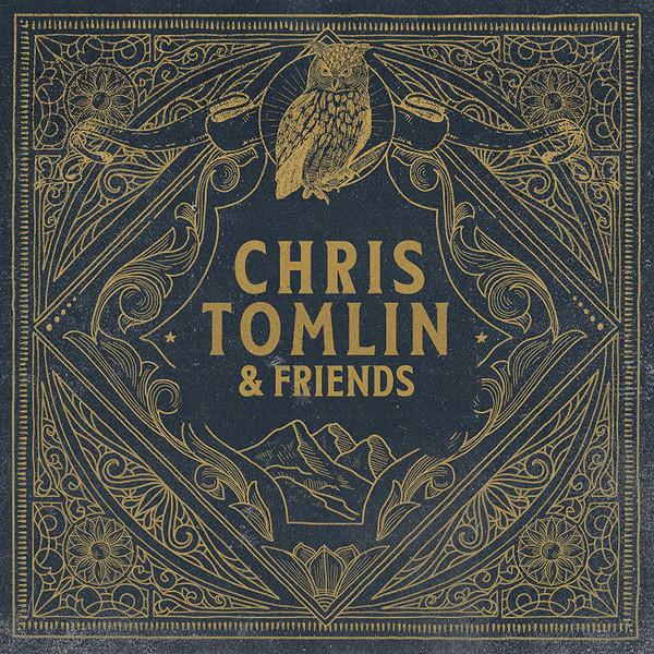 

CD CHRIS TOMLIN - Chris Tomlin & Friends B002813902 Sparrow Records 2020 US Pop Used