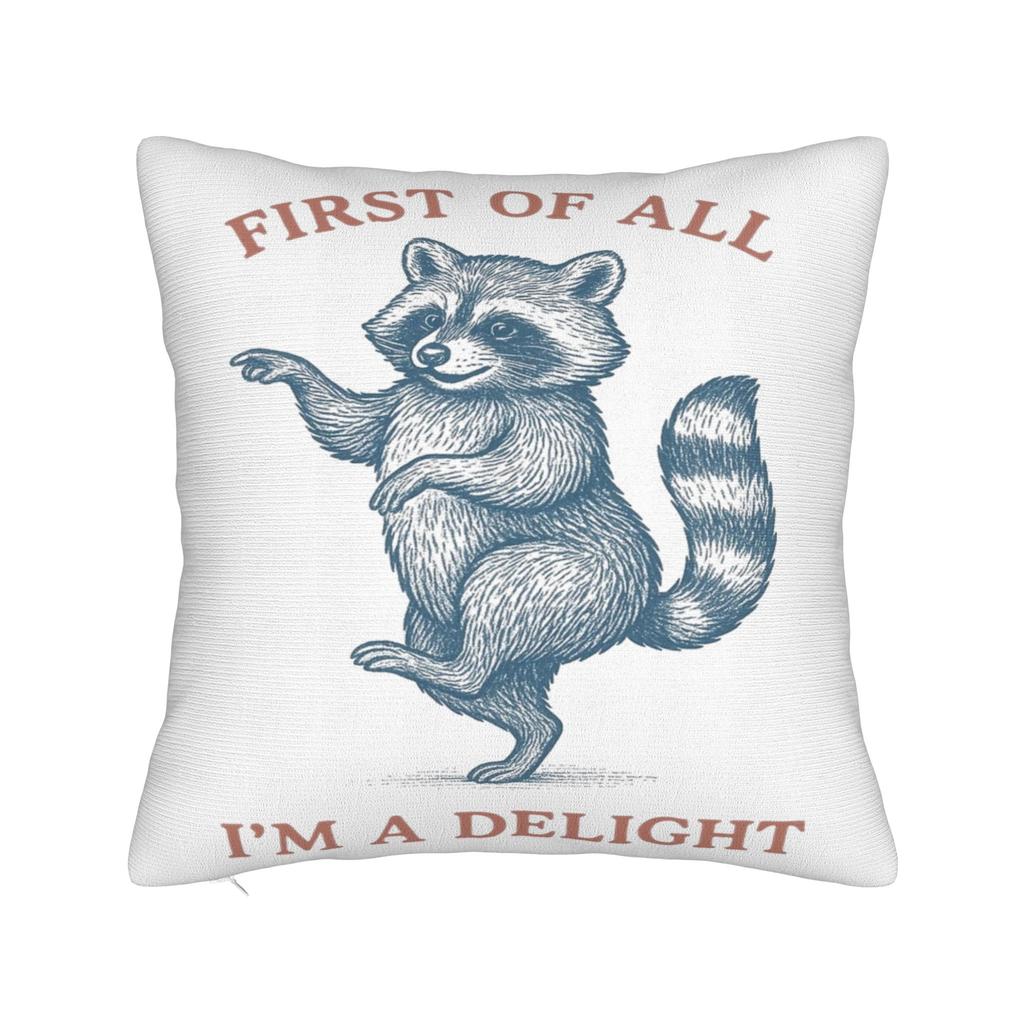 Prima di tutto SONO UN DELIZIOSO Divertente Procione Federe Cuscino Stuff Stampato Copricuscino Regalo Copricuscino Decorativo Sedia Multi-Taglia