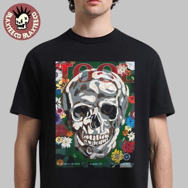 Tool Concert Bogota 2026 Skull Skull And Floral T-Shirt Unisex Fan Gift S-5XL S