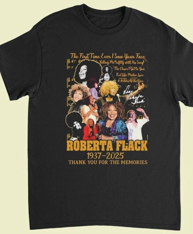 New Roberta Flack 1937-2026 Gift For Fans Unisex S-5XL Shirt DN458