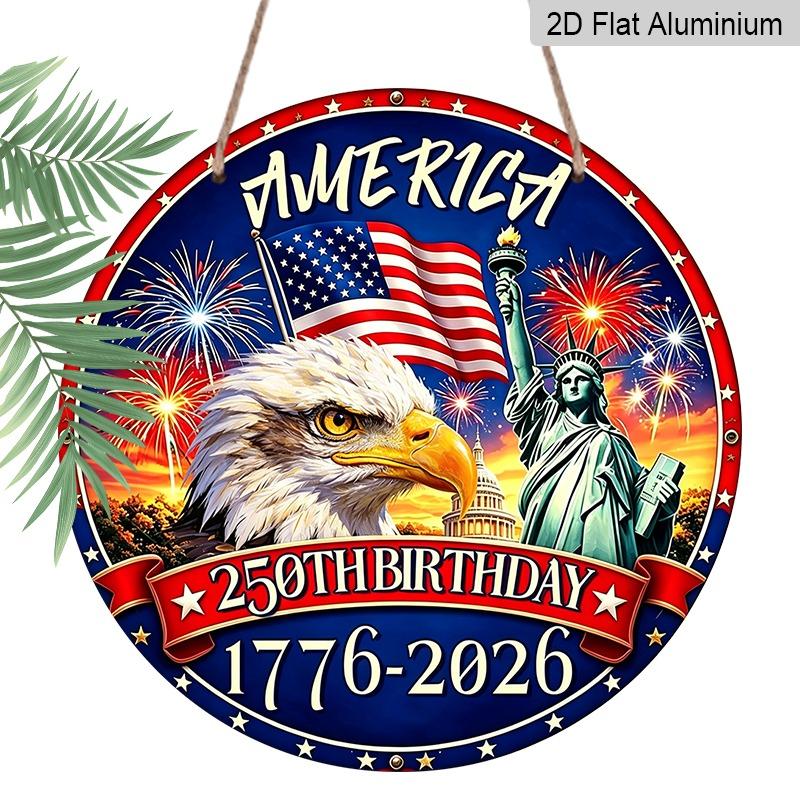 2D Flat Retro Round Aluminum Wall Decor, 250th Independence Day Eagle & Fireworks Design, Indoor Outdoor Hanging Plaque, Commemorative Home Gift