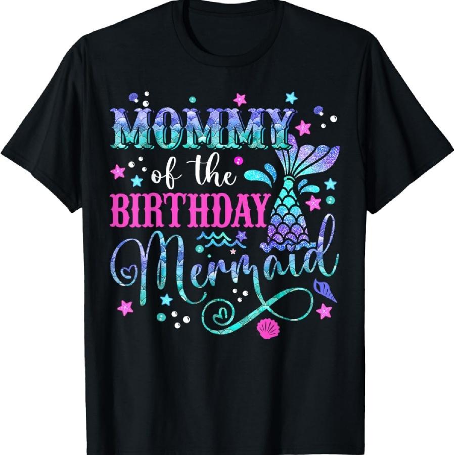 Unisex T-shirt Mommy Of The Birthday Mermaid Girl Bday Party Squad Family T-Shirt