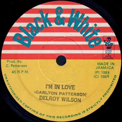12inch Record DELROY WILSON - I'm In Love None Black & White 1981 Jamaica Reggae, Ska & Dub Used