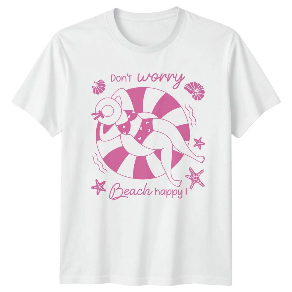 Dont Worry Beach Happy Beach Travel Unisexs TShirt Unisexs Graphic Tee Unisex S