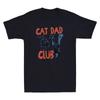 Cat Dad Club Das Leben ist besser mit Katzen Lustige Katzen Meme Zitat Retro Unisex T-Shirt