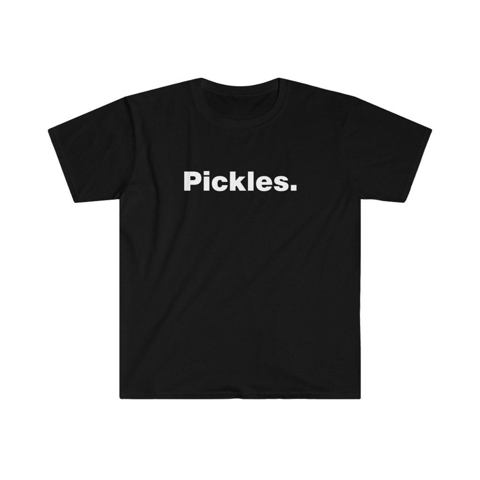 Pickles T shirt / Pickles Lover T Shirt / One Word Shirt / Minimal Shirt L