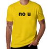 No U Tshirt Funnys Heavyweights Workout Shirts For Unisex