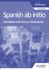 The Spanish Ab Initio for the IB Diploma Grammar and Skills Workbook Book