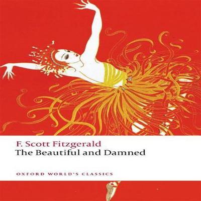 The Beautiful and Damned by F. Scott Fitzgerald Paperback Book 9780198854661