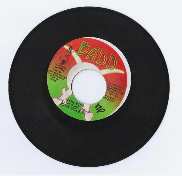 

7inch Record JOHN MCLEAN - For You SIN0029 Badd Jamaica Reggae, Ska & Dub Used