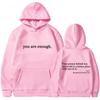 Jesień Zima Męska Bluza z Kapturem Nadruk 'Droga Osobo Za Mną Jesteś Wystarczająca' Modna Bluza Hip Hop Codzienna Odzież Unisex