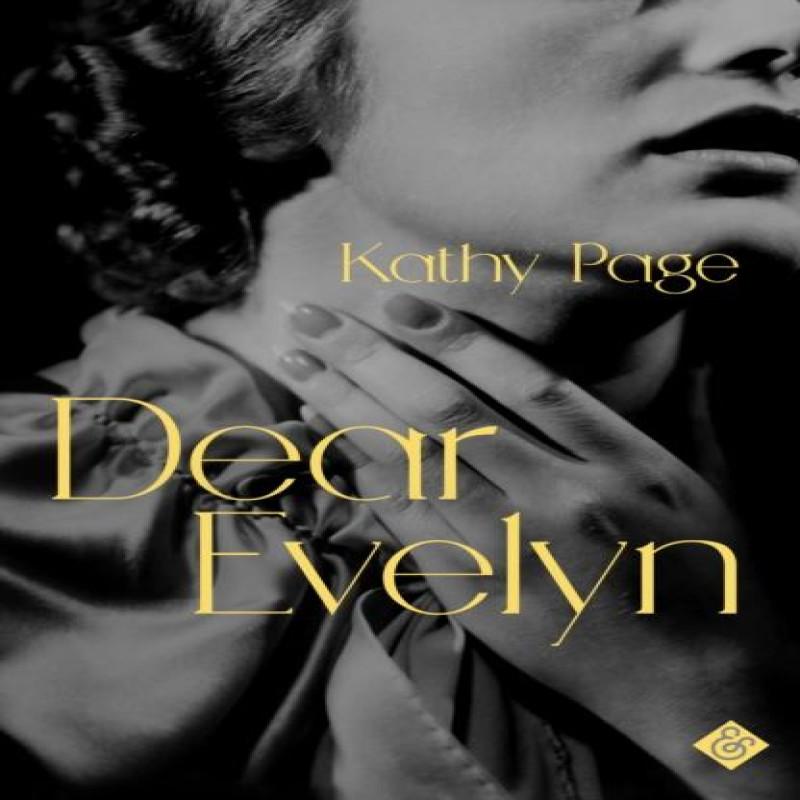 Dear Evelyn by Kathy Page Paperback Book 9781911508281
