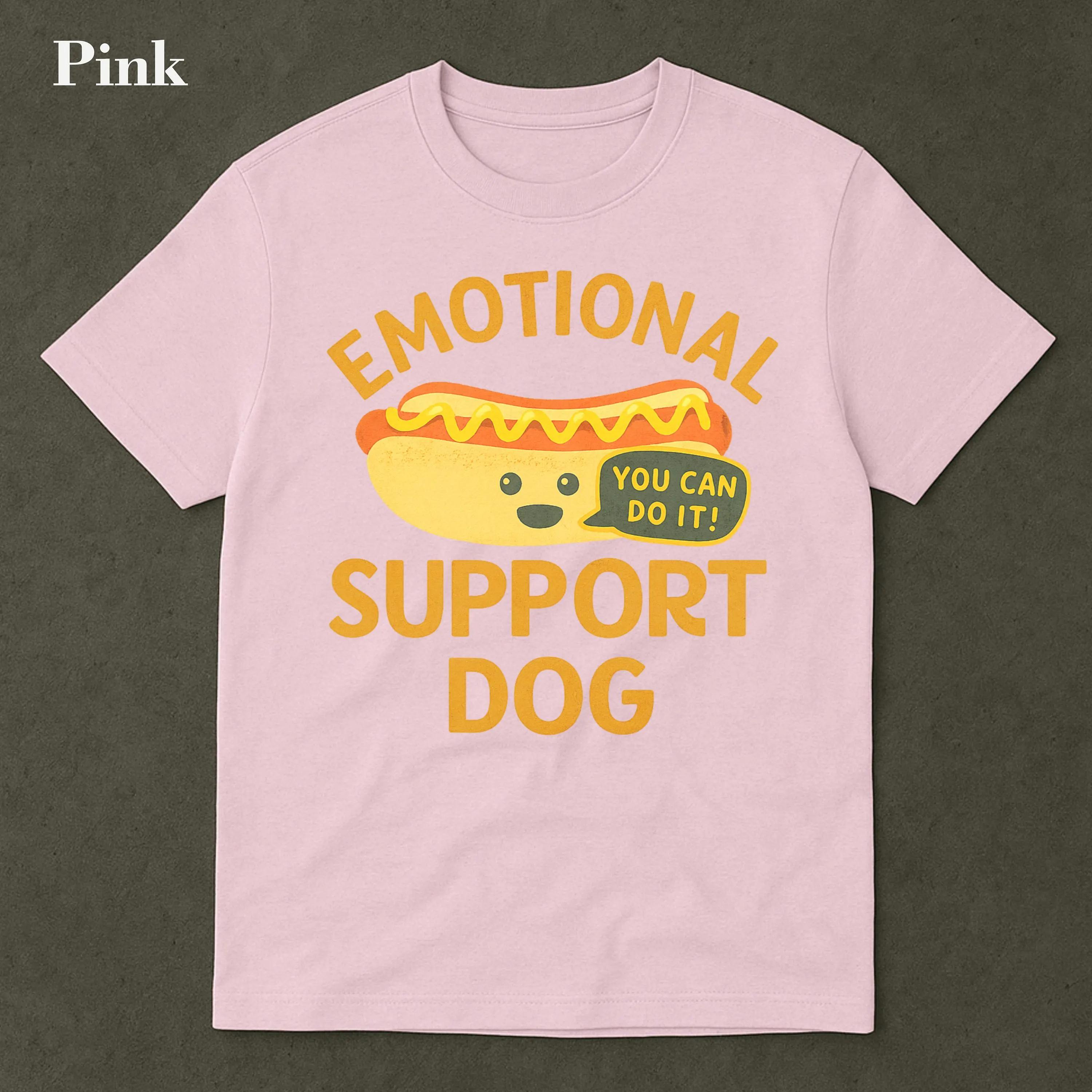 Emotional Support Dog T-Shirt Funny Dog Shirt Gift for Dog Lover Hot Dog Shirt Unhinged Shirt Meme Funny Cringe Men Clothing S