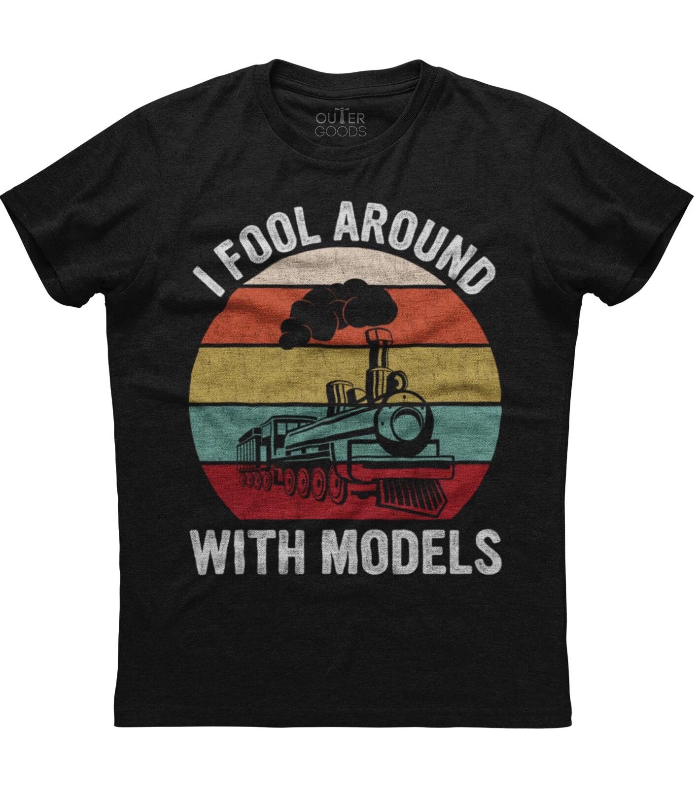 I Fool Around With Models Train Lover Mens Short Sleeve Cotton Black T-shirt 3XL