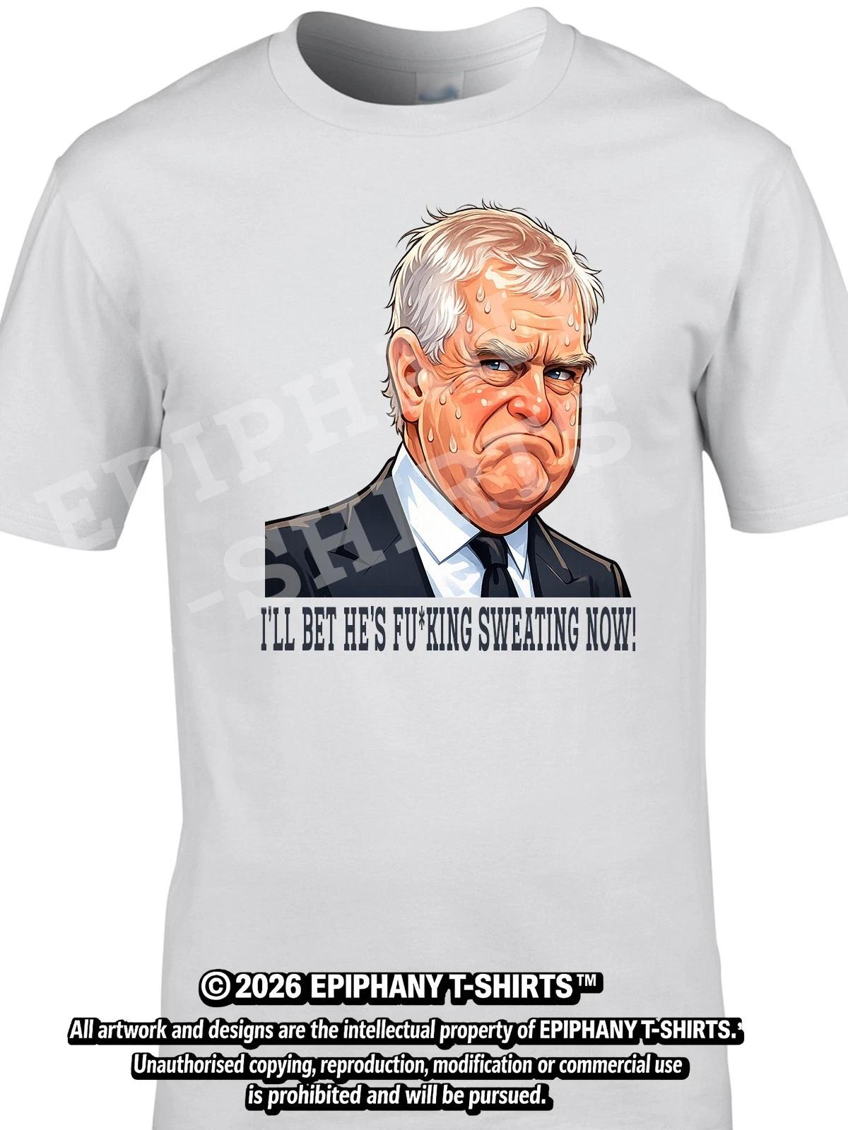 Sartirical Prince Andrew T-Shirt Funny Sweating Now Windsor Mountbatten Epstein XL