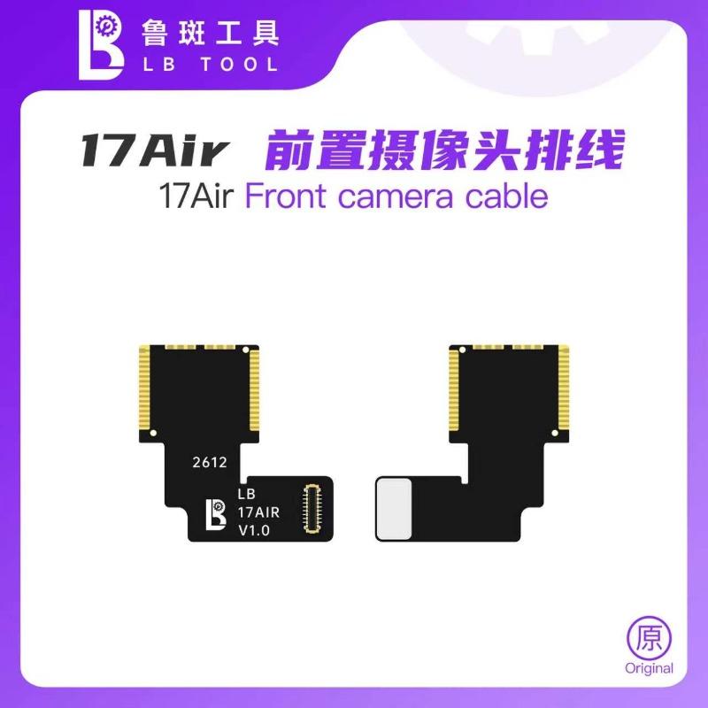 Luban Non-Removal Tag-On Front Camera FPC Flex Cable for IPhone 17Pro Max AIR Repair Camera Convenient Tools Kit